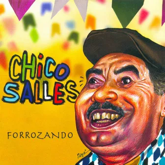 Forrozando by Chico Salles