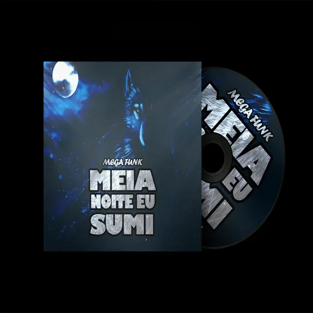 MEGA FUNK MEIA NOITE EU SUMI (Bloqueado)