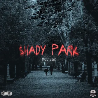 Shady Park by Eric King