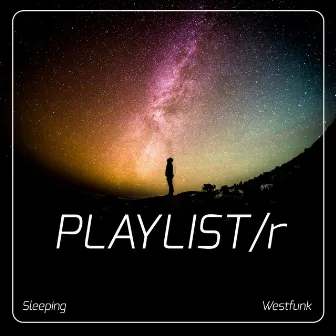 Sleeping (Radio Edit) by WestFunk