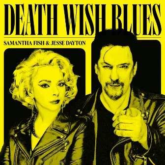 Death Wish Blues by Jesse Dayton