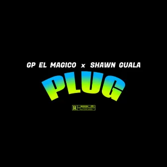 Plug by Gp el Magico