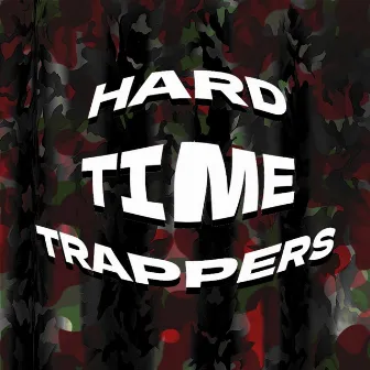 Ryd Wit the Gvng by Hard Time Trappers