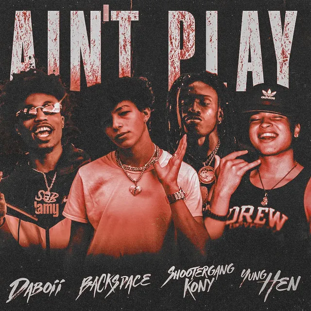 Ain't Play - Remix