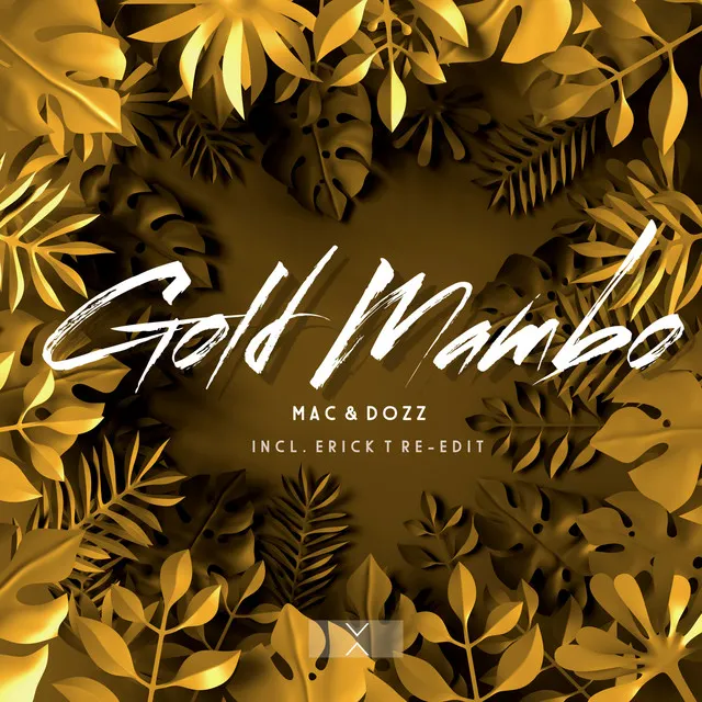 Gold Mambo - Erick T Re-Edit