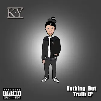 Nothing But Truth by K.Y