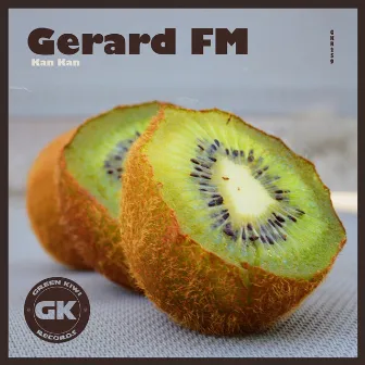 Kan Kan by Gerard FM