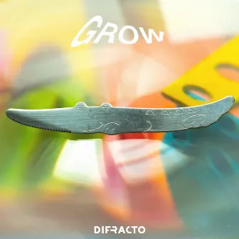 Grow by Difracto