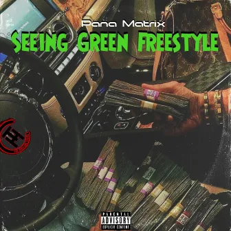 Seeing Green by Pana Matrix