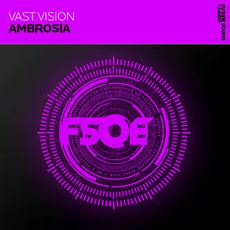 Ambrosia by Vast Vision