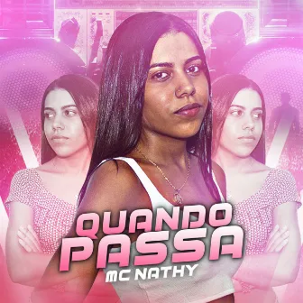 Quando Passa by Mc Nathy