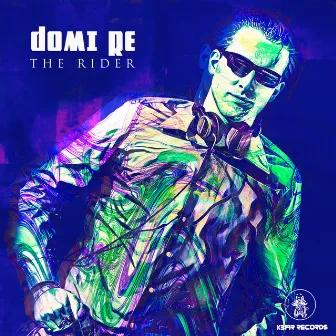 The Rider (Remastered 2022) by Domi Re