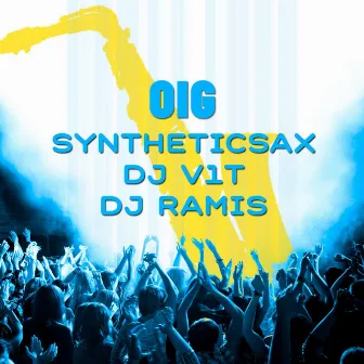 Oig by DJ Ramis