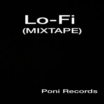 Lo-fi (MIXTAPE) by Poni records