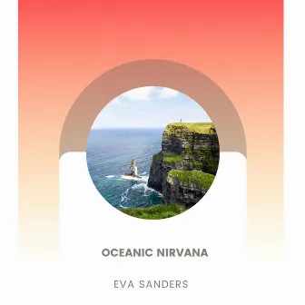 Oceanic Nirvana by Eva Sanders