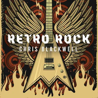 Retro Rock by Chris Blackwell