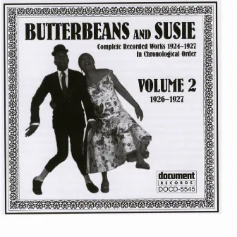 Butterbeans & Susie Vol. 2 (1926-1927) by Butterbeans & Susie