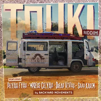 Touki Riddim by Backyard Movements