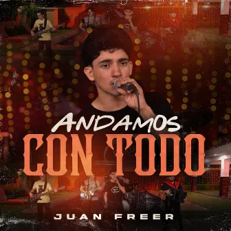 Andamos Con Todo by Juan Freer