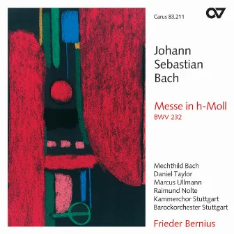 Johann Sebastian Bach: Mass in B Minor, BWV 232 by Barockorchester Stuttgart