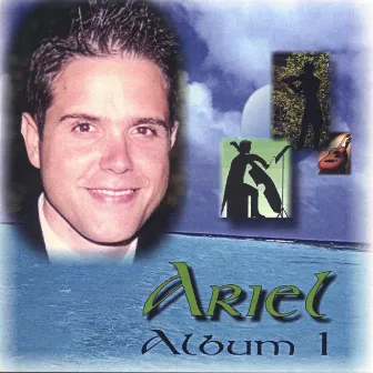 Album 1 by Ariel