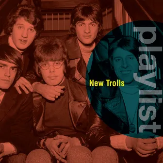 Playlist: New Trolls by New Trolls