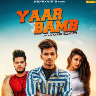 Yaar Bamb by Vishal Sachdeva