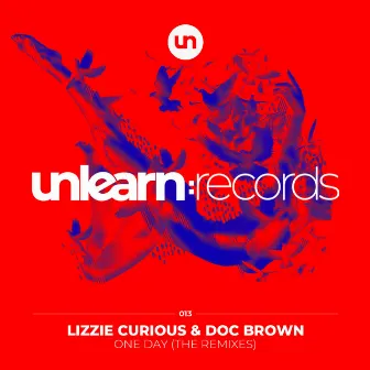 One Day (The Remixes) by Lizzie Curious