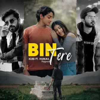 Bin Tere by XLR8