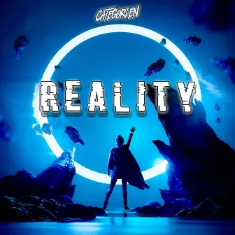 Reality by CategorieN