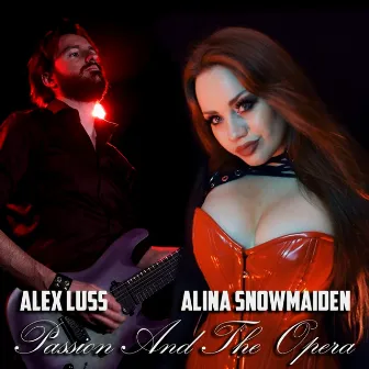 Passion And The Opera by Alex Luss