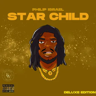 STAR CHILD (Deluxe Edition) by Philip Israel