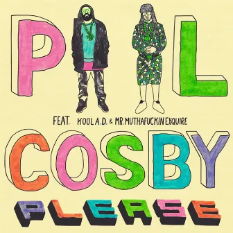 Please (feat. Kool A.D & Mr. Muthafuckin' eXquire) by Pool Cosby