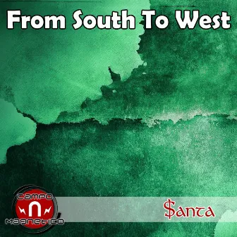 From South To West by Anta