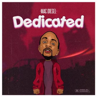 Dedicated by Mac Diesel