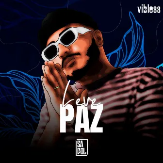 Leve Paz by Vibless Oficial