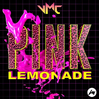 Pink Lemonade (Radio Edit) by VMC