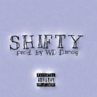 Shifty by Wd