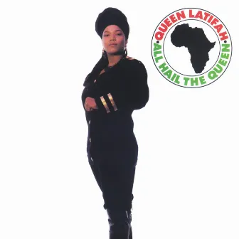 All Hail the Queen by Queen Latifah