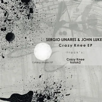 Crazy Knee EP by John Luke