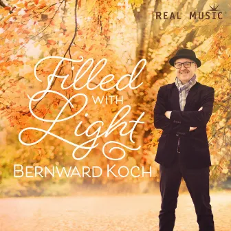 Filled with Light by Bernward Koch