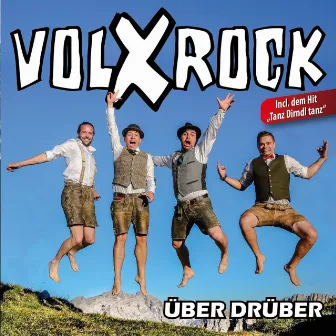 Über drüber by Volxrock