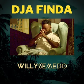 Dja Finda by Willy Semedo