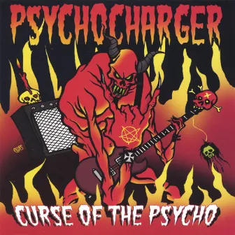 Curse of the Psycho by Psycho Charger