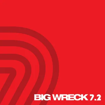 7.2 by Big Wreck