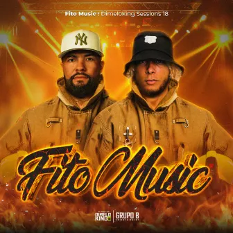 Fito Music: Dimeloking Sessions 18 by Fito Music