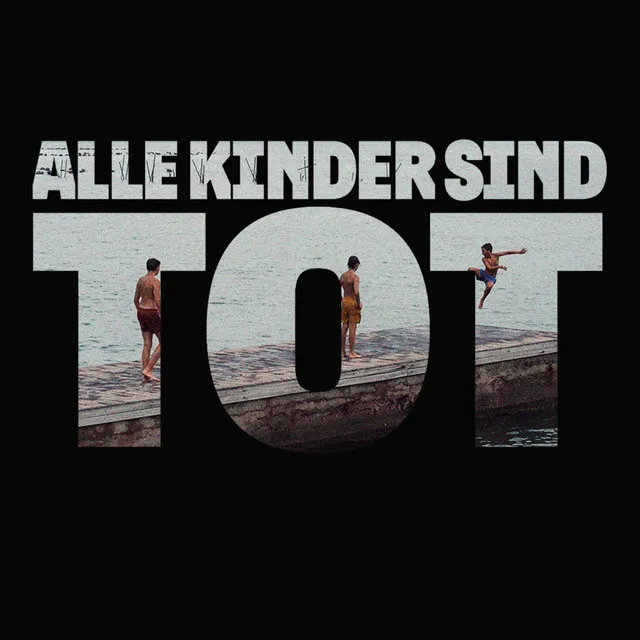 Alle Kinder sind tot