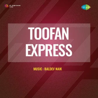 Toofan Express (Original Motion Picture Soundtrack) by 