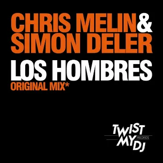 Los Hombres by Chris Melin