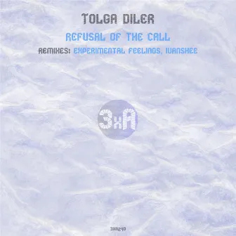 Refusal of the Call by Tolga Diler